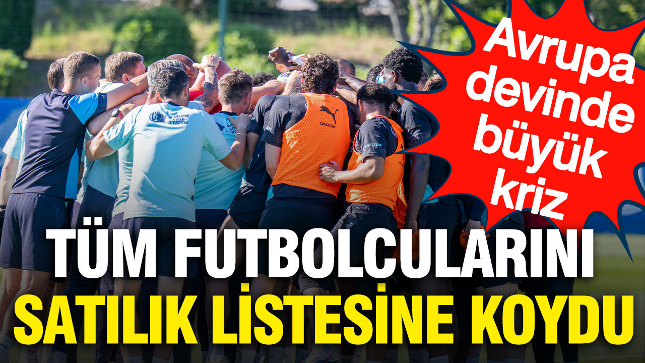 avrupa-devinde-buyuk-kriz-tum-futbolcularini-satilik-listesine-koydu-DhXJdd48